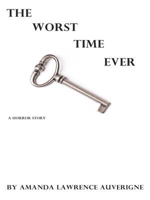 cover image of The Worst Time Ever